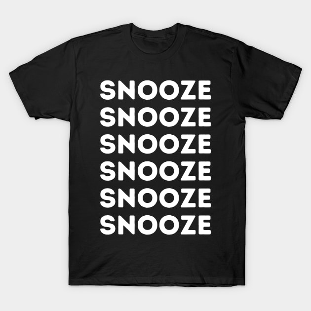 Snooze T-Shirt by Kamaloca